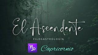 ¿COMO VIVIR EL ASCENDENTE EN CAPRICORNIO? Claves de interpretación astrológica.