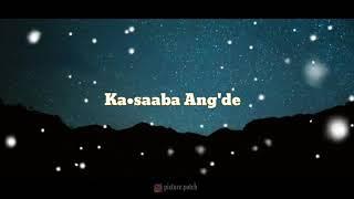 "KA•SABA ANG'DE " lyrics Video