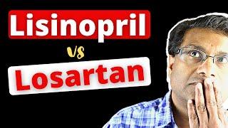 Lisinopril vs Losartan   Which is better?