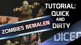 Tutorial: Zombies bemalen quick and dirty | DICED