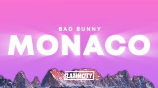 Bad Bunny – MONACO (Letra)