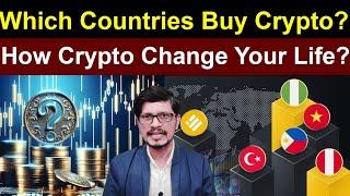 Which Countries Buy Crypto? How Crypto Change Your Life l Crypto Baba