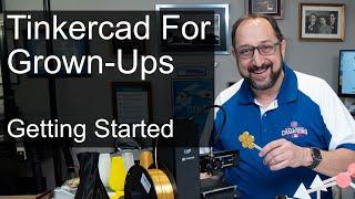 Getting Started with Tinkercad for Adults