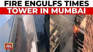 Breaking News: Fire Engulfs Times Tower in Kamala Mills Compound, Mumbai | India Today