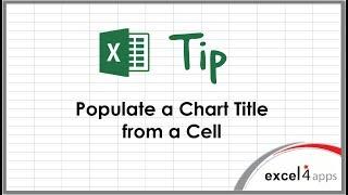 Excel Tip: Populate a Chart Title from a Cell