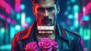  Eddy Lover, Factoria  Perdoname (Moglyman Pop Bootleg) #mashup  #reggaeton