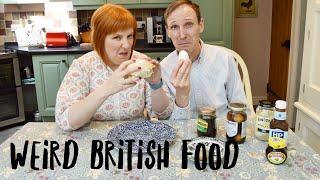 WEIRD BRITISH FOODS we haven't tried before