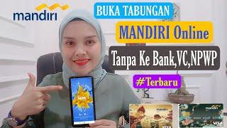 Cara Buat Rekening Tabungan Online Mandiri Terbaru 2022