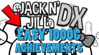 EASY 1000 Achievement Points in 10 Minutes! - Jack N' Jill DX  - Achievement Guide for Xbox One 2018