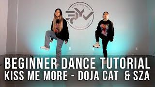 BEGINNER DANCE TUTORIAL | Kiss Me More - SZA & Doja Cat Choreography