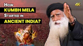 HOW KUMBH MELA STARTED in Ancient India? | Sadhguru Explained a POWERFUL STORY | 4K