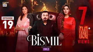 Bismil Episode 19 | Digitally Presented by Vince Care | 23 Oct 2024 (English Subtitles)| ARY Digital