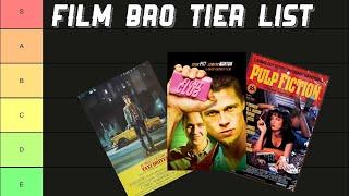 FILM BRO Movie Tier List | Ranking