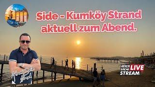 Side - Kumköy Strand aktuell zum Abend.