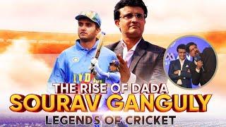 The Rise of Dada | Prince of Kolkata | Sourav Ganguly | Legends of Cricket