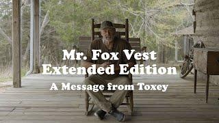 Mr. Fox Vest Update 3/9 | Toxey Haas | Mossy Oak