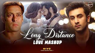 Long Distance Love Mashup | Apna Bana Le | Sau Dard Hai | Jogi | O Sanam | Iktara | Bollywood Lofi