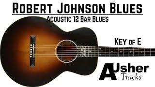 Acoustic Blues Jam in E | Robert Johnson Style | Guitar Backing Track