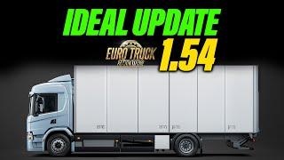 ETS2 1.54 Ideal Update