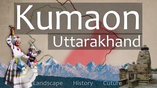 Everything you need to know about KUMAON | Uttarakhand, India