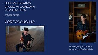 Jeff McErlain's Brooklyn Lockdown Conversations - Corey Congilio