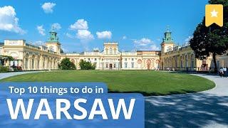 Top 10 Things to Do in Warsaw