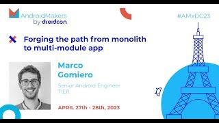 Forging the path from monolith to multi-module app - Marco Gomiero