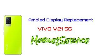 vivo v21 5G Amoled Display Replace #vivov215g#vivo#amoled#2022#fix#broken#reel#shorts#mobile2service