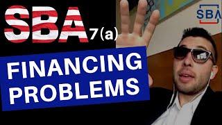 Problems with SBA 7a financing (+ m&a risk mitigation)