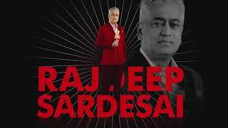 News Is About Putting People First; About Asking Right Questions To Those In Power| Rajdeep Sardesai