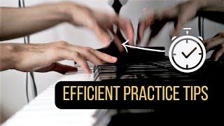 How to practice piano EFFICIENTLY