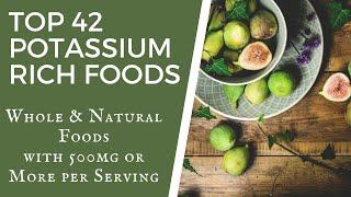 Top 42 Potassium Rich Foods (Whole and Natural Foods) - TWFL