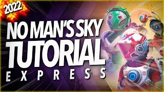 GUÍA DE INICIO EXPRESS⏱ | Todo lo que necesitas saber para jugar No Man's Sky (Tutorial 2022)