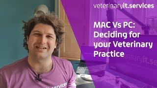 Mac Vs PC: Deciding for your Veterinary Practice