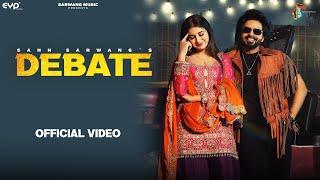 Debate (Official Video) | Masoom Sharma | Sann Sarwang | Khushi Baliyan | Masoom Sharma DJ Song 2025