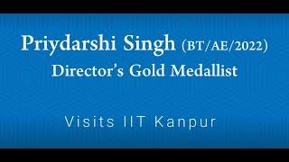 Priydarshi Singh, Director's Gold Medalist 2022,  talks to DoRA office.