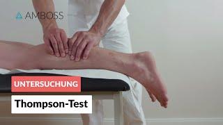 Durchführung des Thompson-Tests - Orthopädie - Untersuchung der Achillessehne - AMBOSS Video