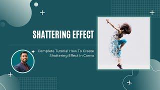 Mind-Blowing Canva Shattering Effect Tutorial | Canva Tutorial | DigitalContouring