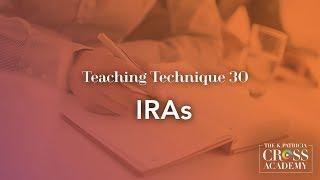 Teaching Technique 30: IRAs