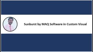 Power BI | Sunburst by MAQ Software in Custom Visual