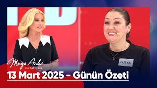 Günün Özeti - 13 Mart 2025  | #MügeAnlı #mügeanlıiletatlısert