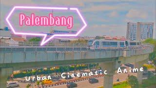 Cinematic Kota Palembang | Urban Preset Filter Anime