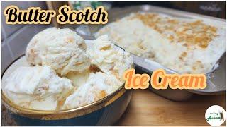 How to make Butterscotch Ice-Cream | Butter Scotch Ice Cream | How To Make Ice Cream