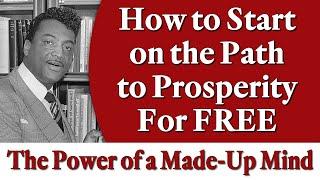 How to Start on the Path to Prosperity for FREE - Rev. Ike's "The Power of a Made-Up Mind"