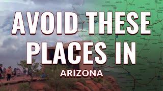 Places NOT To Live in Arizona 2024