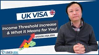 UK Spouse Visa Income Threshold Increase & What It Means for You! | 2024 #ukimmigration #ukvisa