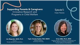 Child Welfare Podcast S7E5 - Foster Parents