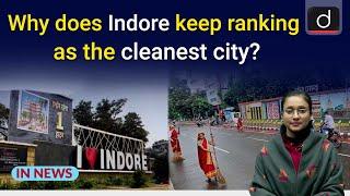 Indore as Cleanest City | InNews | Drishti IAS English