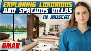 Why Oman is the Next Hotspot for Luxury Property Investment | Muscat Seafront Mansions Tour