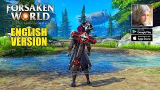 Forsaken World: Gods and Demons - English Version Gameplay (Android/IOS)